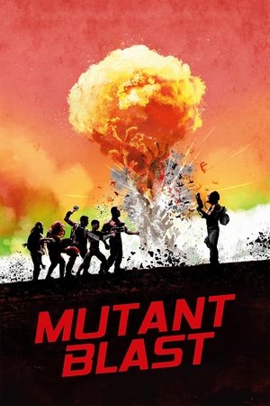 Watch Free Mutant Blast (2018)