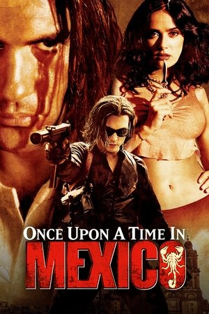 Watch Free Once Upon a Time in Mexico (2003)