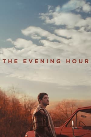 Watch Free The Evening Hour (2020)