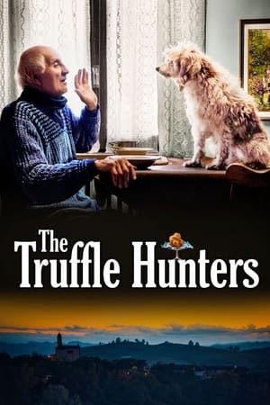 Watch Free The Truffle Hunters (2020)