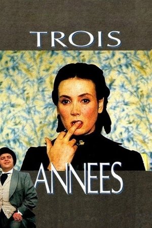 Watch Free Trois annees (1990)