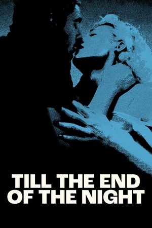 Watch Free Till the End of the Night (2023)