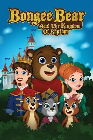 Watch Free Bongee Bear and the Kingdom of Rhythm (2019)