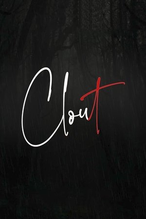 Watch Free Clout (2021)