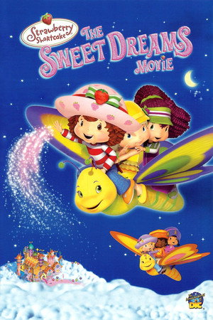 Watch Free Strawberry Shortcake The Sweet Dreams Movie (2006)