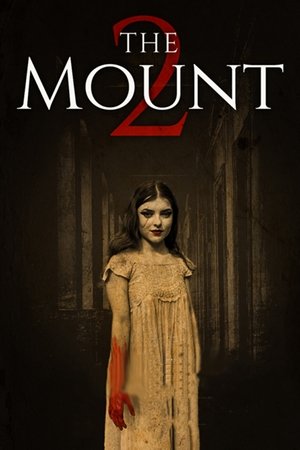 Watch Free The Mount 2 (2022)