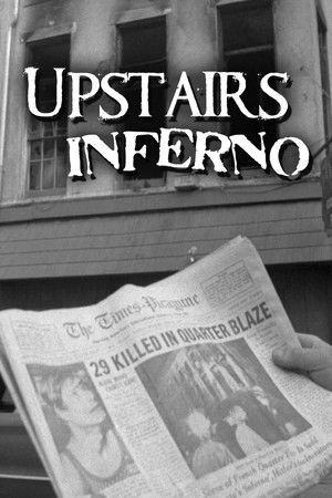 Watch Free Upstairs Inferno (2015)