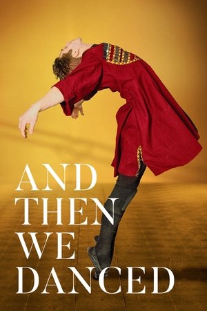 Watch Free And Then We Danced (2019)