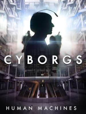 Watch Free Cyborgs Human Machines (2017)