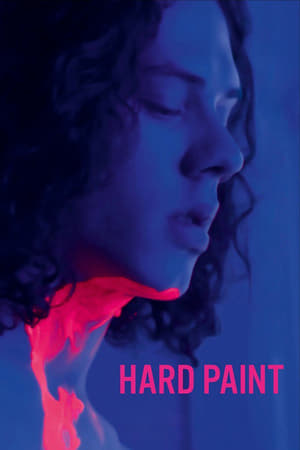 Watch Free Hard Paint (2018)