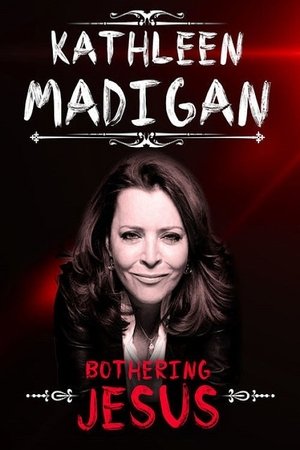 Watch Free Kathleen Madigan: Bothering Jesus (2016)