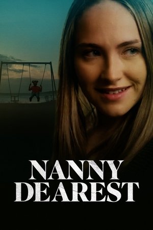 Watch Free Nanny Dearest (2023)