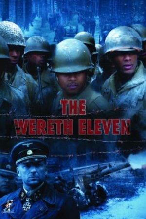 Watch Free The Wereth Eleven (2011)