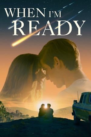 Watch Free When Im Ready (2025)